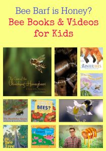 Bee Barf is Honey? Bee Books & Videos for Kids