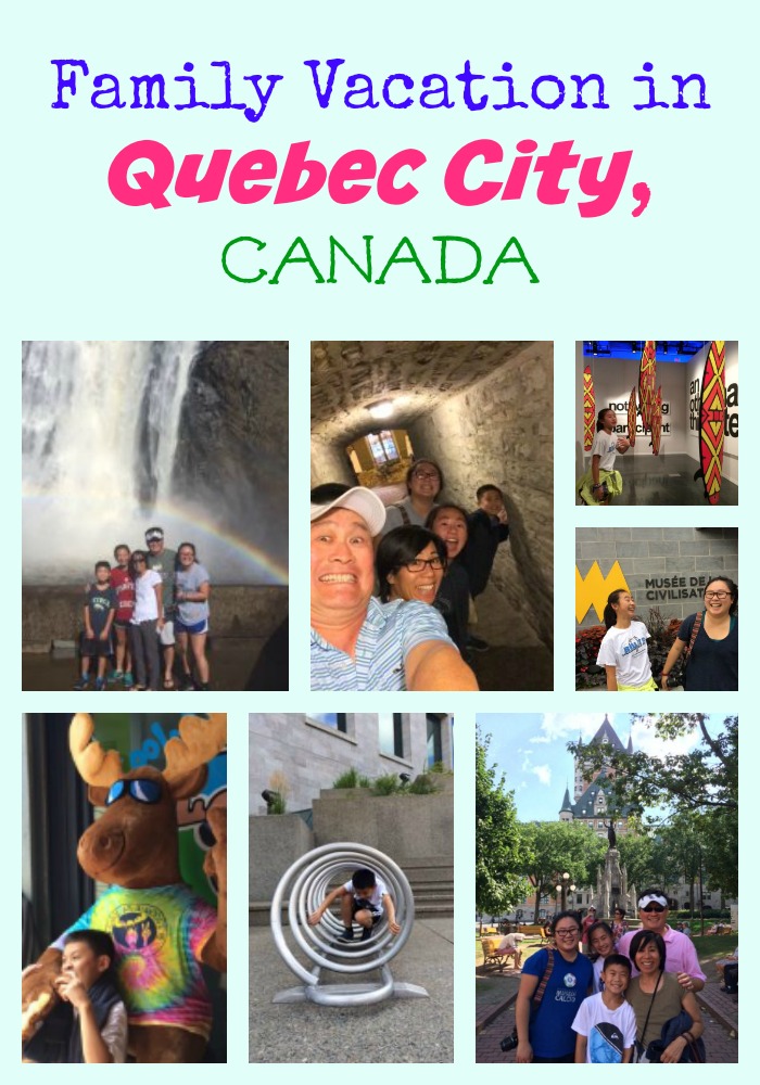 Family Vacation in Quebec City, Canada