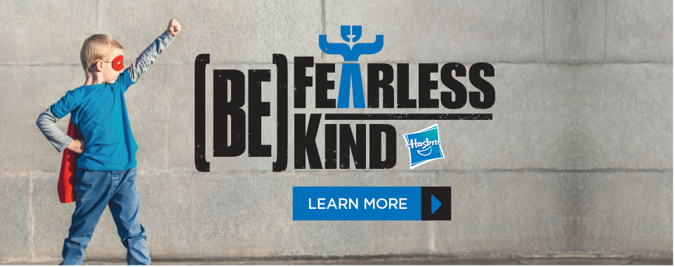 Be Fearless Be Kind