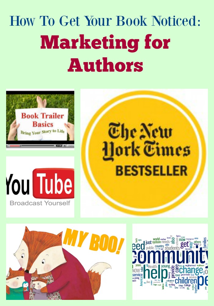 How To Get Your Book Noticed: Marketing for Authors