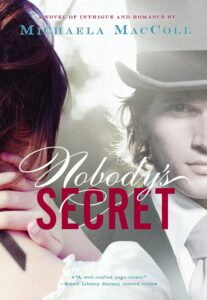 Nobody's Secret by Michaela MacColl