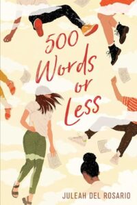 500 Words or Less by Juleah del Rosario