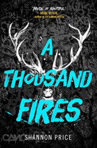 A Thousand Fires by Shannon Price