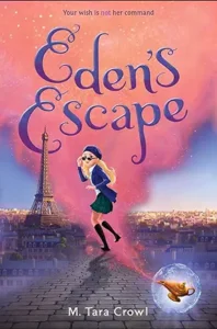 Eden's Escape by M. Crowl