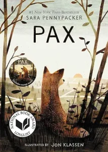 Pax
Book 1 of 2: Pax  | by Sara Pennypacker and Jon Klassen