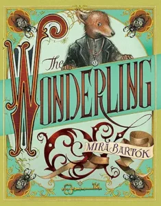 The Wonderling by Mira Bartók