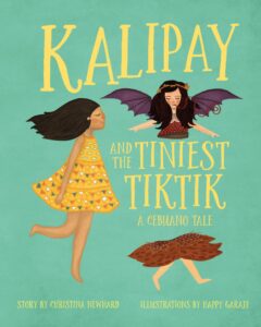 Kalipay and the Tiniest Tiktik