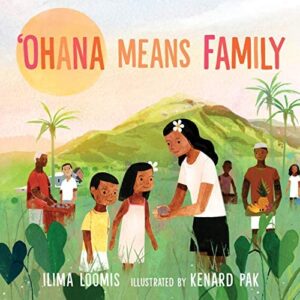 'Ohana Means Family by Iluma Loomis