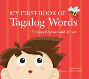  My First Book of Tagalog Words: Filipino Rhymes and Verses