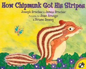 How Chipmunk Got His Stripes (Picture Puffin Books)
by Joseph Bruchac , James Bruchac,