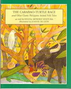 The Carabao-Turtle Race and Other Classic Philippine Animal Folk Tales