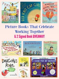 Picture Books That Celebrate Working Together & 2 Signed Book GIVEAWAY!