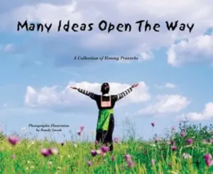 Many Ideas Open the Way by Randy Snook