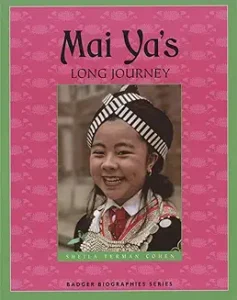 Mai Ya's Long Journey by Sheila Cohen