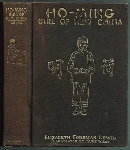 Ho-Ming, Girl of New China by Elizabeth Foreman Lewis