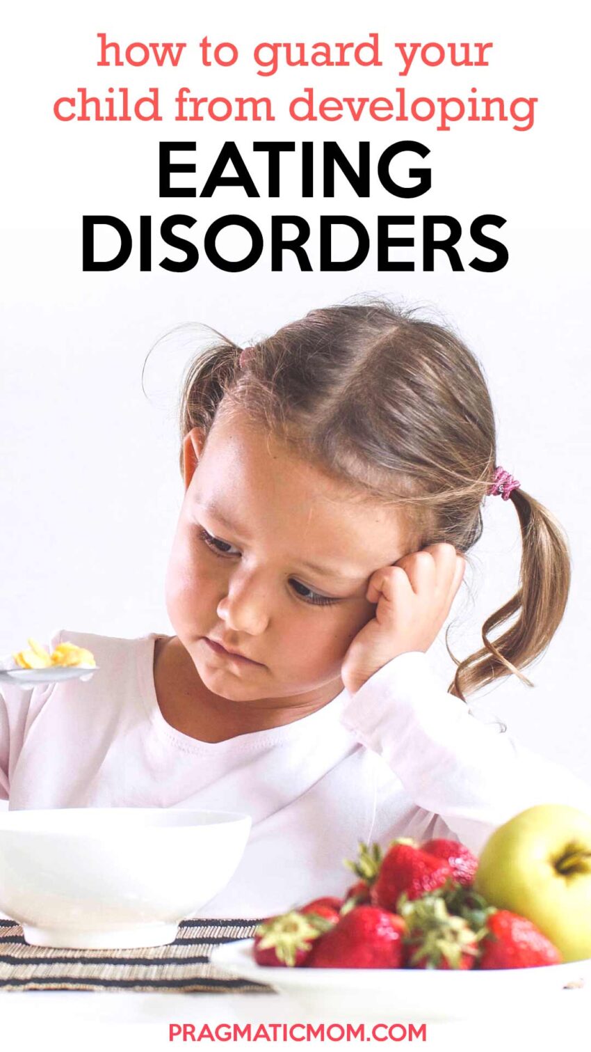 How to Guard Your Child from Developing Eating Disorders