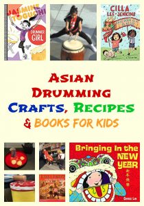 Asian Drumming Crafts, Recipes & Books for Kids