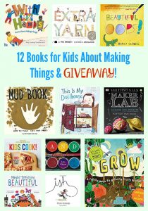 12 Books for Kids About Making Things & GIVEAWAY!