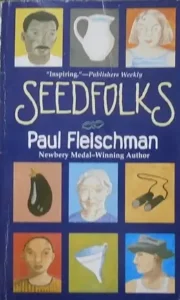 Seedfolks by Paul Fleishman