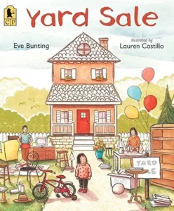 Yard Sale by Eve Bunting and Lauren Castillo