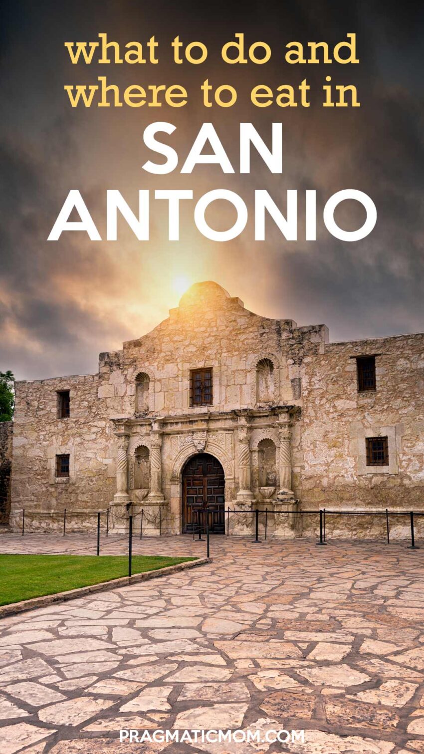 What To Do and Where To Eat in San Antonio