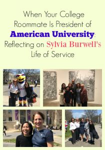 Sylvia Burwell: When Your College Roommate Is President of American University