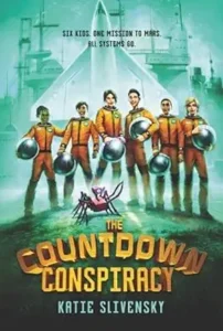 The Countdown Conspiracy by Katie Slivensky