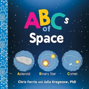 ABCs of Space by Chris Ferrie and Julia Kregenow