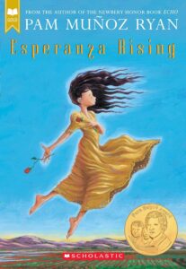 Esperanza Rising by Pam Muñoz Ryan