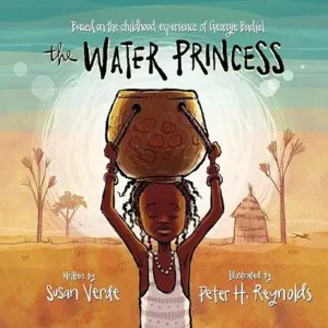 The Water Princess by Susan Verde and Georgie Badiel