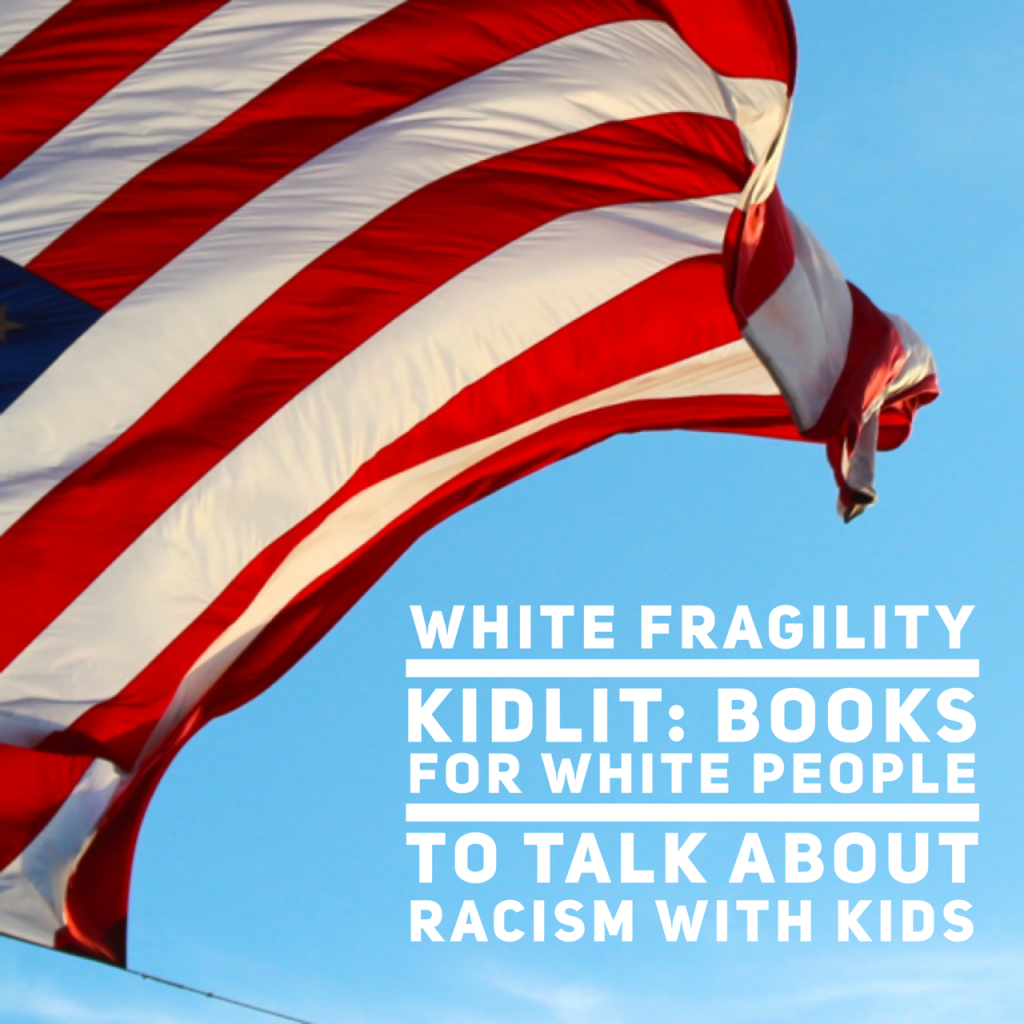 White Fragility book List for kids