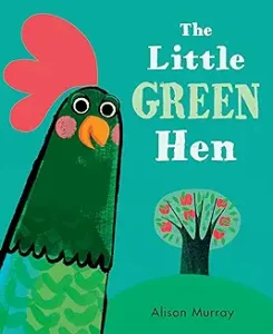 The Little Green Hen