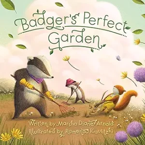 Badger’s Perfect Garden