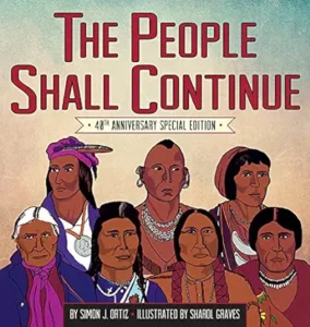 The People Shall Continue by Simon J Ortiz and Sharol Graves