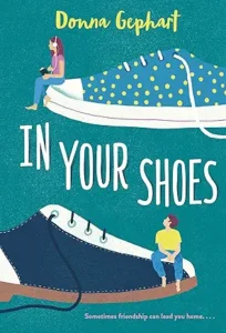 In Your Shoes by Donna Gephart