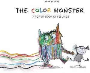 The Color Monsters: A Pop-Up Book of Feelings by Anna Llenas