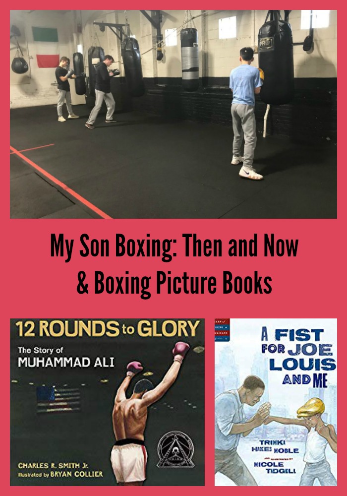 My Son Boxing: Then and Now & Boxing Picture Books