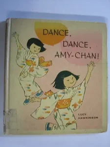Dance, Dance Amy-Chan by Lucy Hawkinson