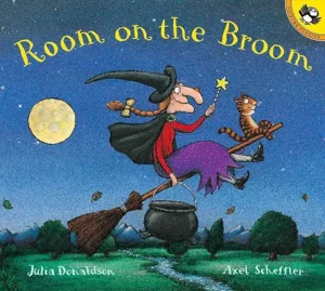 Room on a Broom by Julia Donaldson, illustrated by Axel Scheffler