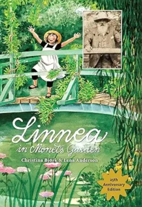 Linnea in Monet's Garden by Christina Björk, Lena Anderson
