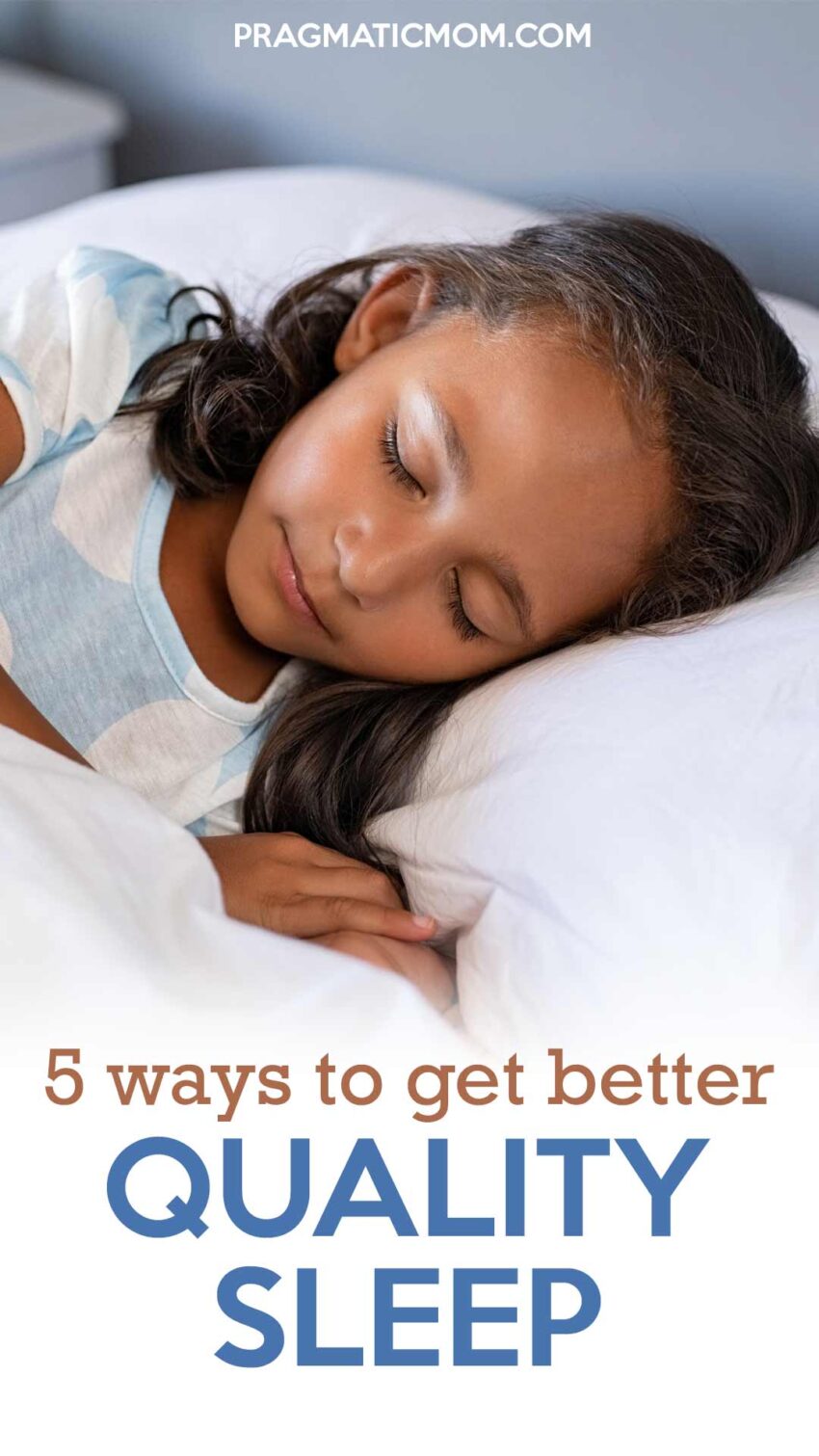 5 Ways to Get Better Quality Sleep