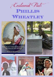 Enslaved Poet: Phillis Wheatley