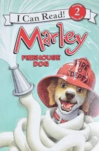 Marley: Firehouse Dog by Caitlin Birch