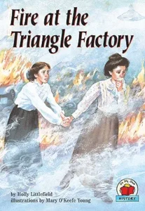 Fire at the Triangle Factory by Holly Littlefield,