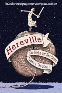 Hereville: How Mirka Got Her Sword by Barry Deutsch