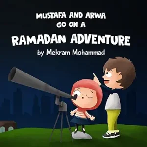 Mustafa and Arwa go on a Ramadan Adventure
