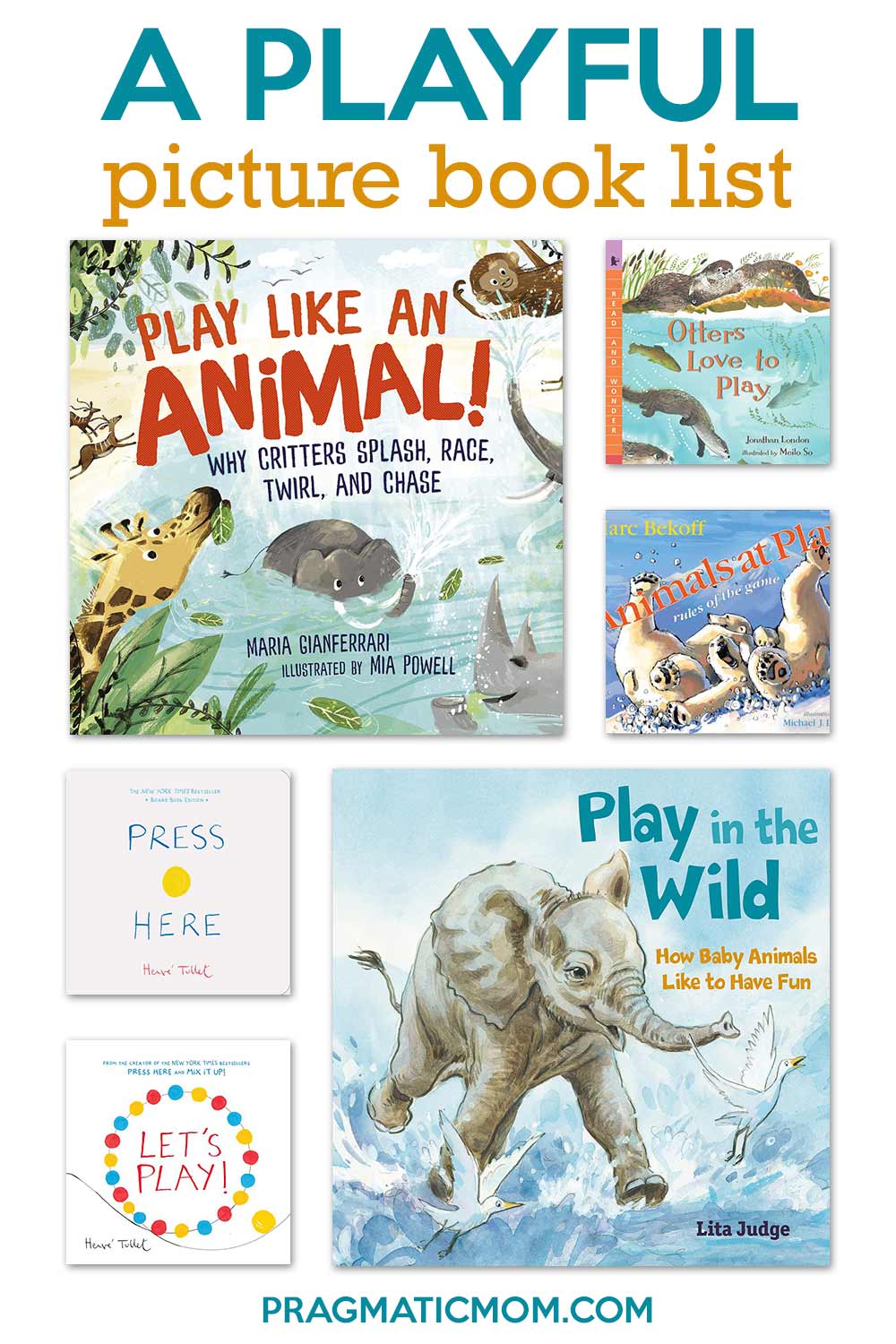 A Playful Picture Book List & GIVEAWAY! - Pragmatic Mom
