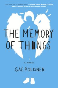 The Memory of Things by Gae Polisner