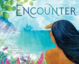 Encounter
by Brittany Luby and Michaela Goade 