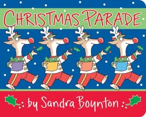 Christmas Parade by Sandra Boynton 